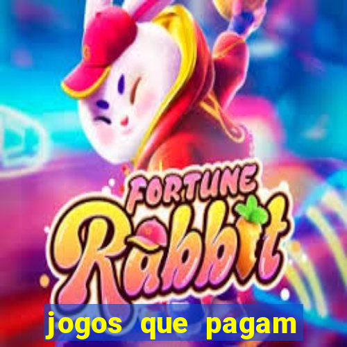 jogos que pagam dinheiro para jogar